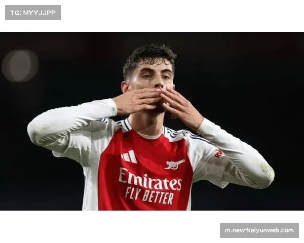 哈弗茨复出首发送关键传射 阿森纳前场衔接效率显著提升